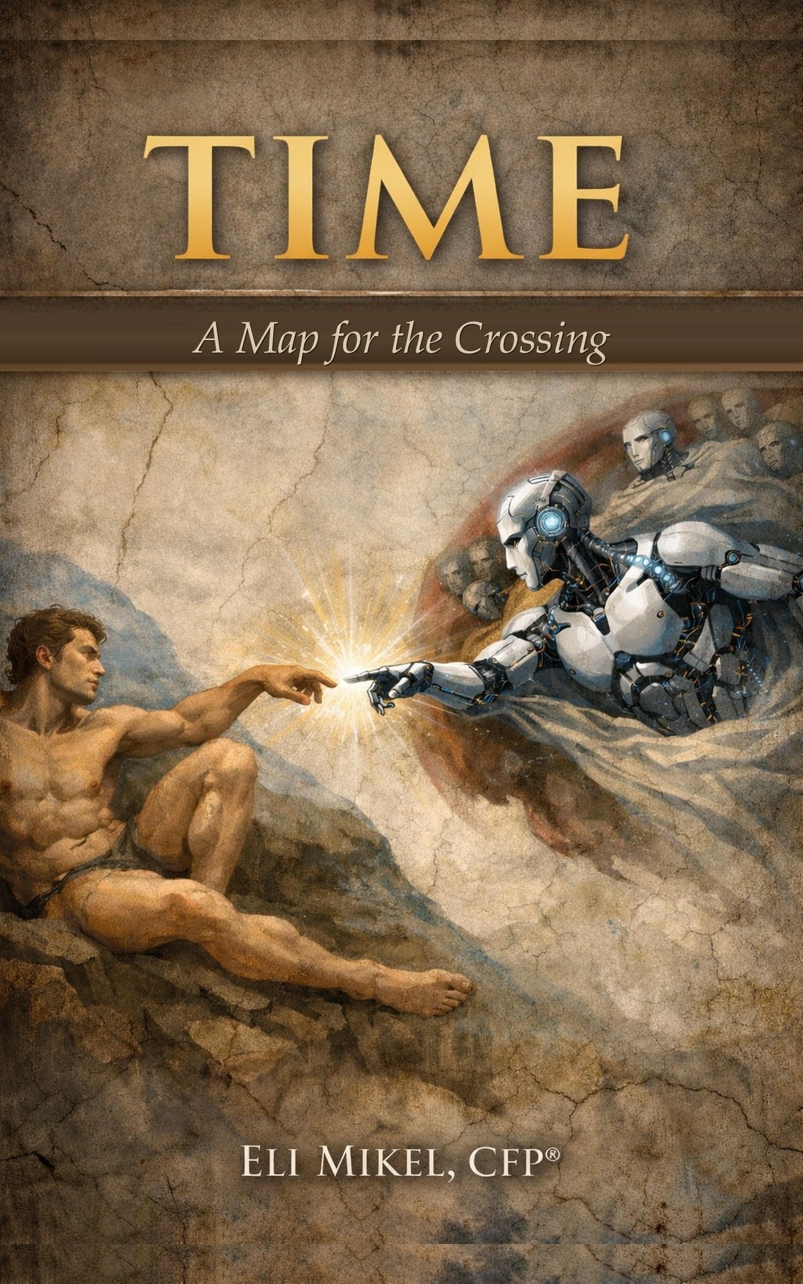 TIME: A Map for the Crossing — book cover by Eli Mikel